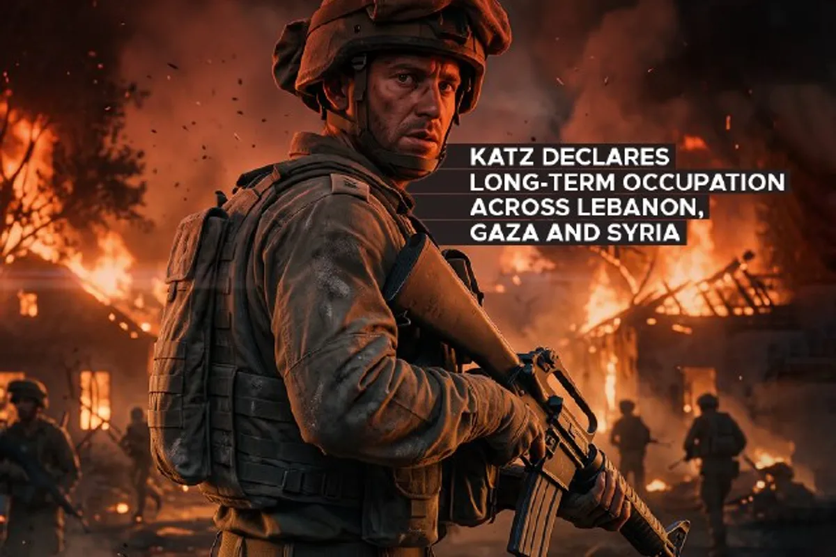 Katz: Israeli Army Stays in Lebanon, Syria, and Gaza